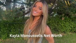 Kayla Manousselis Net Worth: Career, Income, Earnings, Social Media & Bio 2026