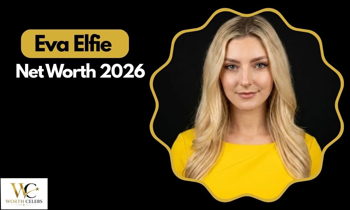 eva-elfie-net-worth-2026-a-complete-financial-breakdown