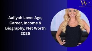 Aaliyah Love: Age, Career, Income & Biography, Net Worth 2026