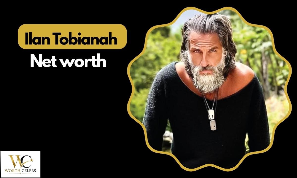 ilan-tobianahs-net-worth-age-height-and-wife-everything-you-need-to-know-2026