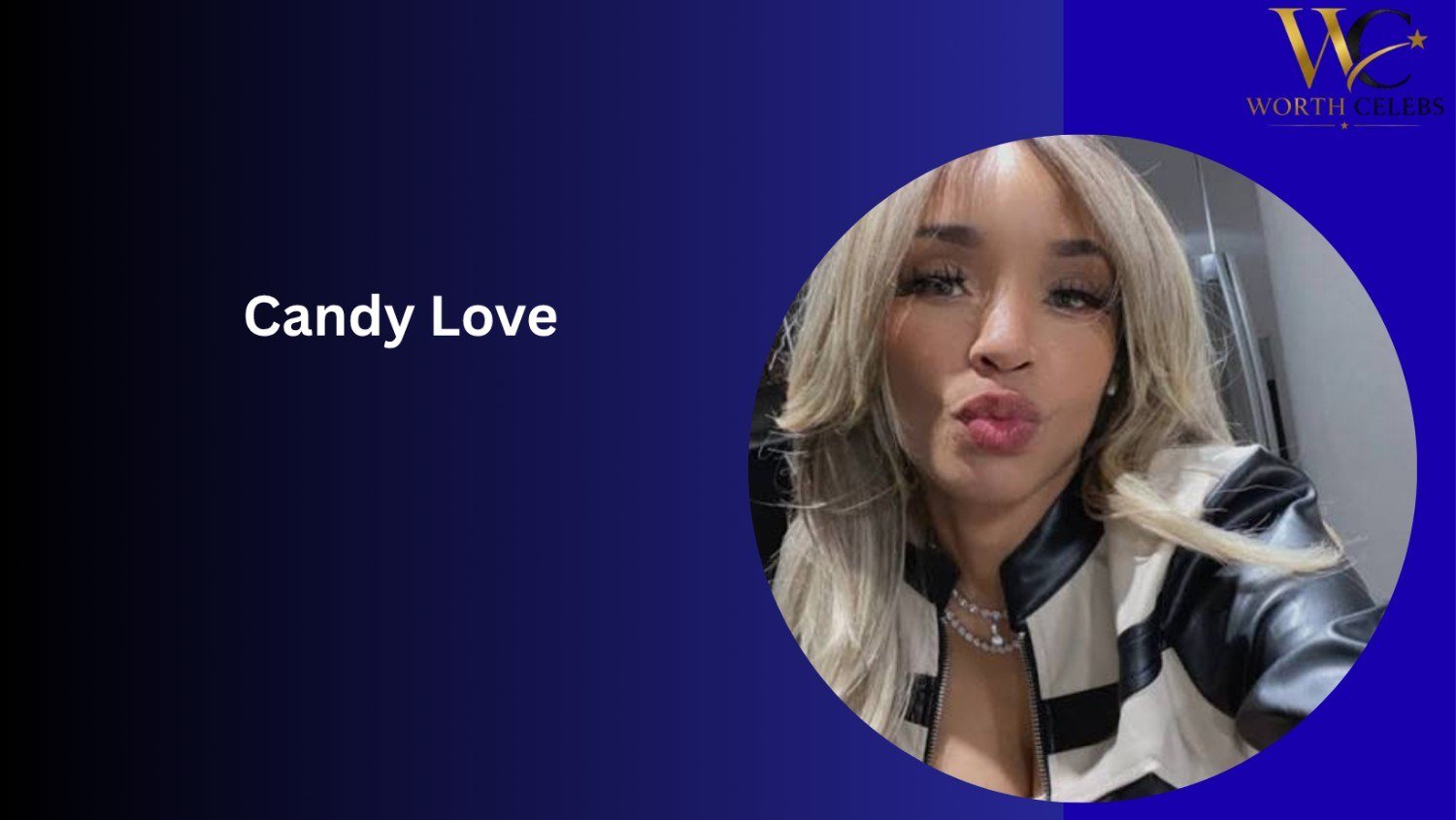 Candy Love Net Worth 2026: Bio, Age & Career